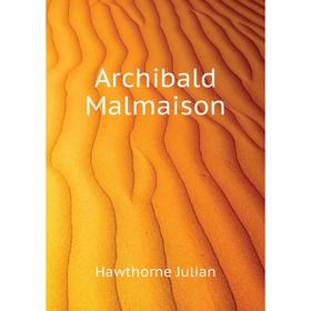

Книга Archibald Malmaison