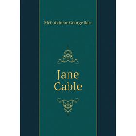 

Книга Jane Cable