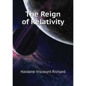 

Книга The Reign of Relativity