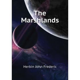 

Книга The Marshlands