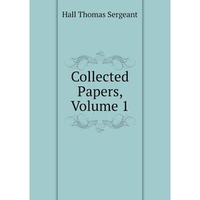

Книга Collected Papers. Volume 1
