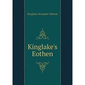 

Книга Kinglake's Eothen
