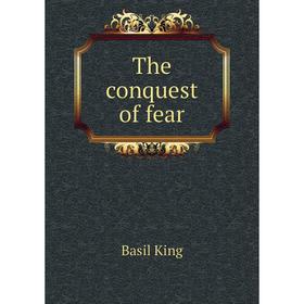 

Книга The conquest of fear