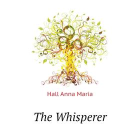 

Книга The Whisperer