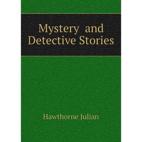 

Книга Mystery and Detective Stories