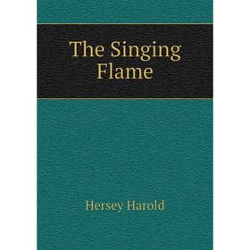 

Книга The Singing Flame