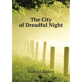

Книга The City of Dreadful Night