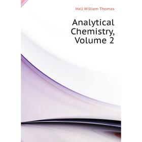 

Книга Analytical Chemistry. Volume 2