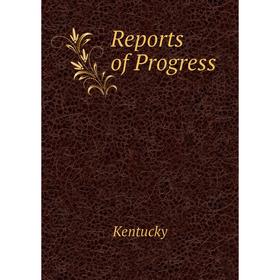 

Книга Reports of Progress
