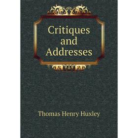 

Книга Critiques and Addresses