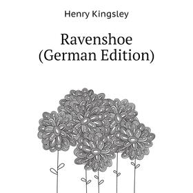 

Книга Ravenshoe (German Edition)
