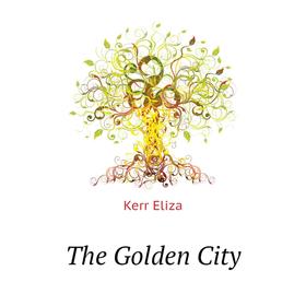 

Книга The Golden City