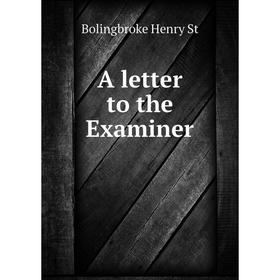 

Книга A letter to the Examiner