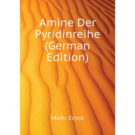 

Книга Amine Der Pyridinreihe (German Edition)