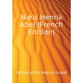 

Книга Niels Henrik Abel