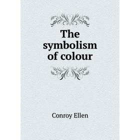 

Книга The symbolism of colour