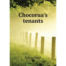 

Книга Chocorua's tenants