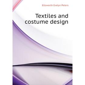 

Книга Textiles and costume design