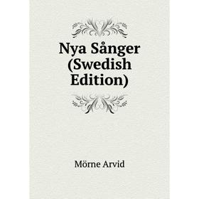 

Книга Nya Sånger (Swedish Edition)