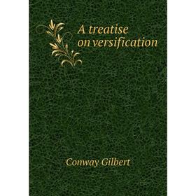 

Книга A treatise on versification
