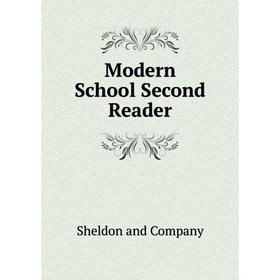 

Книга Modern School Second Reader