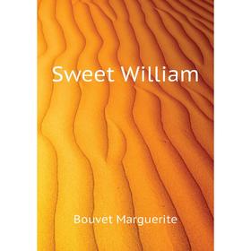 

Книга Sweet William