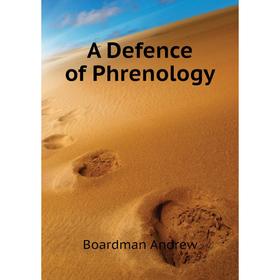 

Книга A Defence of Phrenology