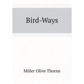 

Книга Bird-Ways