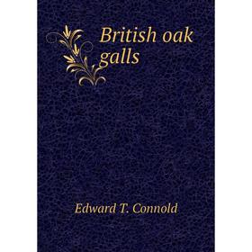 

Книга British oak galls
