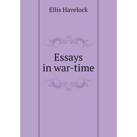 

Книга Essays in war-time