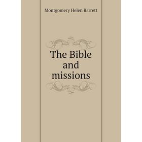 

Книга The Bible and missions