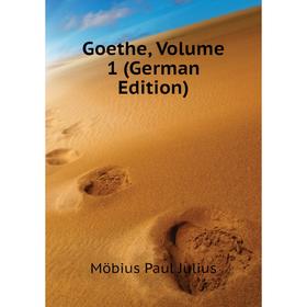 

Книга Goethe, Volume 1 (German Edition)