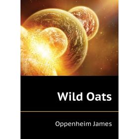

Книга Wild Oats