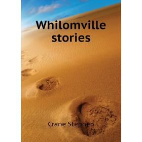 

Книга Whilomville stories