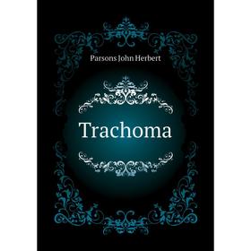 

Книга Trachoma