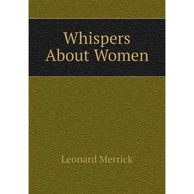 

Книга Whispers About Women