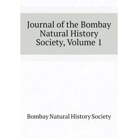 

Книга Journal of the Bombay Natural History Society, Volume 1