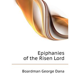 

Книга Epiphanies of the Risen Lord
