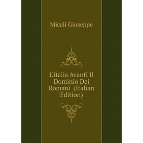 

Книга L'italia Avanti Il Dominio Dei Romani