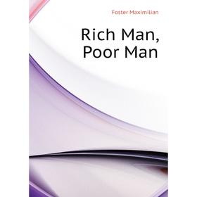 

Книга Rich Man, Poor Man