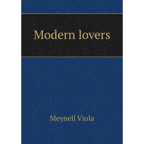 

Книга Modern lovers