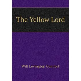 

Книга The Yellow Lord