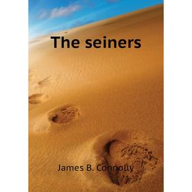 

Книга The seiners