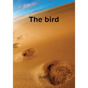 

Книга The bird