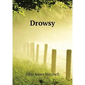 

Книга Drowsy