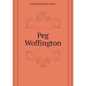 

Книга Peg Woffington