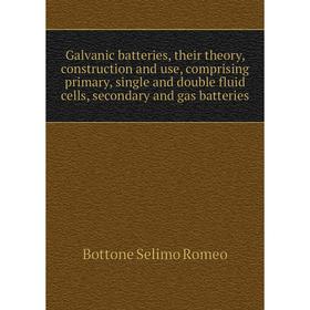 

Книга Galvanic batteries, their theory, construction and use, comprising primary, single and double fluid cells, secondary and gas batteries