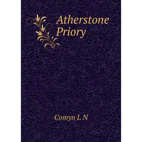 

Книга Atherstone Priory