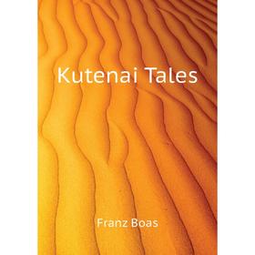 

Книга Kutenai Tales