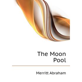 

Книга The Moon Pool
